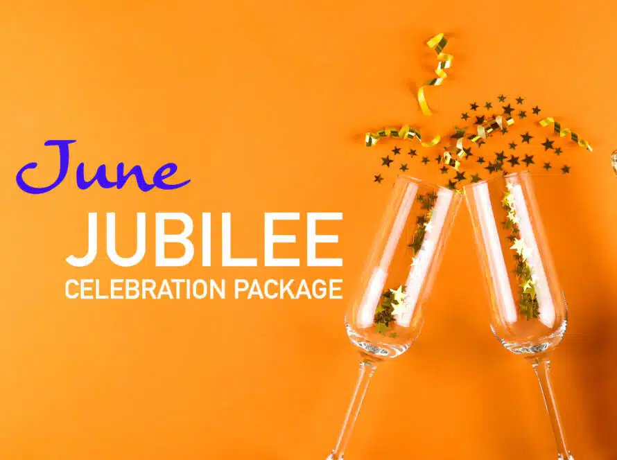 June Jubilee Celebration Package