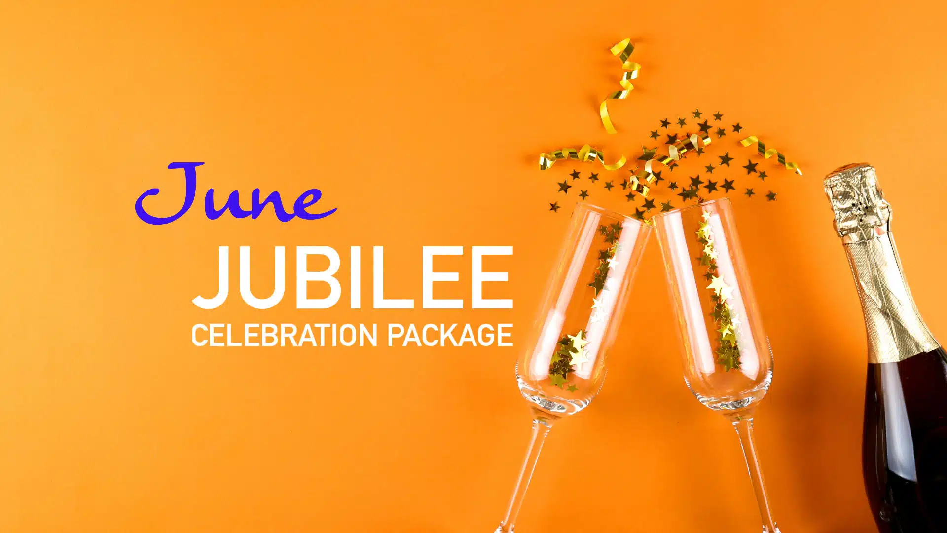 June Jubilee Celebration Package