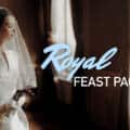 Royale Feast Package